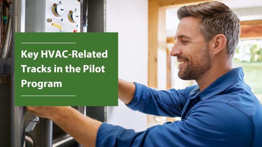 Key HVAC-Related Tracks in the Pilot Program